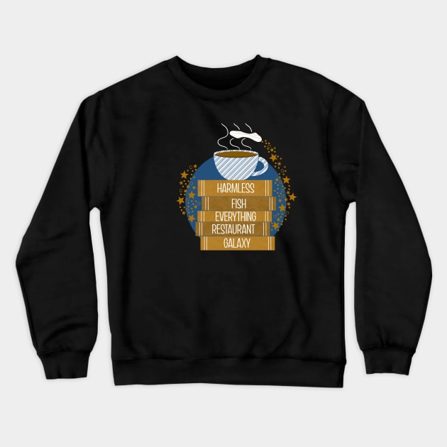 Hitchhikers Guide to the Galaxy Crewneck Sweatshirt by MorvernDesigns